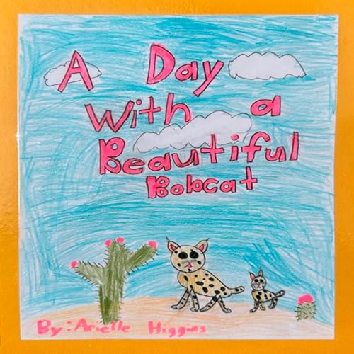 Arielle Higgins's A Day with a Beautiful Bobcat episode artwork