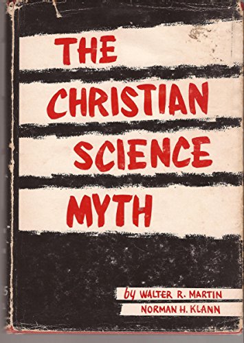 The Christian Science myth, B0007EH0TI Book Cover