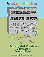 Ancient Paleo Hebrew Aleph Bet Coloring Book: Activity and Vocabulary Aleph Bet Coloring Book 1505380480 Book Cover