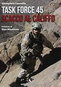 Vedi scheda su Amazon Task Force 45. Scacco al califfo
