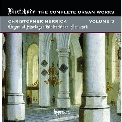 Buxtehude: Organ Works Volume 5