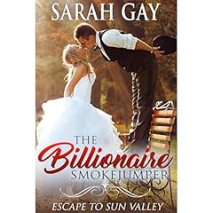 The Billionaire Smokejumper Audiolibro Por Sarah Gay arte de portada