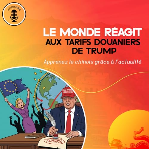 Page de couverture de Le monde réagit aux tarifs douaniers de Trump
