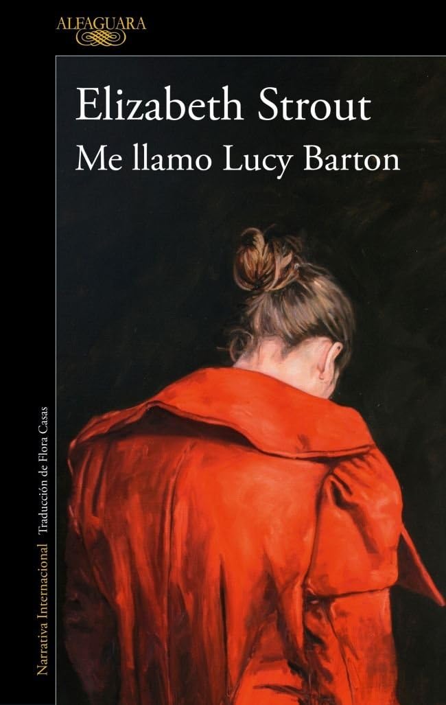 Me Llamo Lucy Barton / My Name Is Lucy Barton (Literaturas)