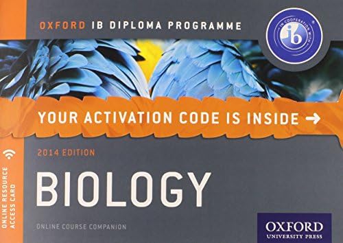 Oxford IB Diploma Programme: IB Biology Enhanced Online Course Book