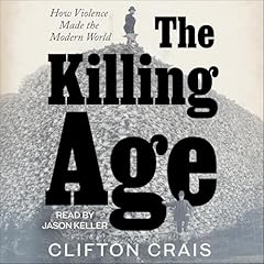The Killing Age Audiolibro Por Clifton Crais arte de portada