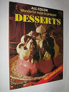 Paperback Wonderful Ways to Prepare Desserts Book