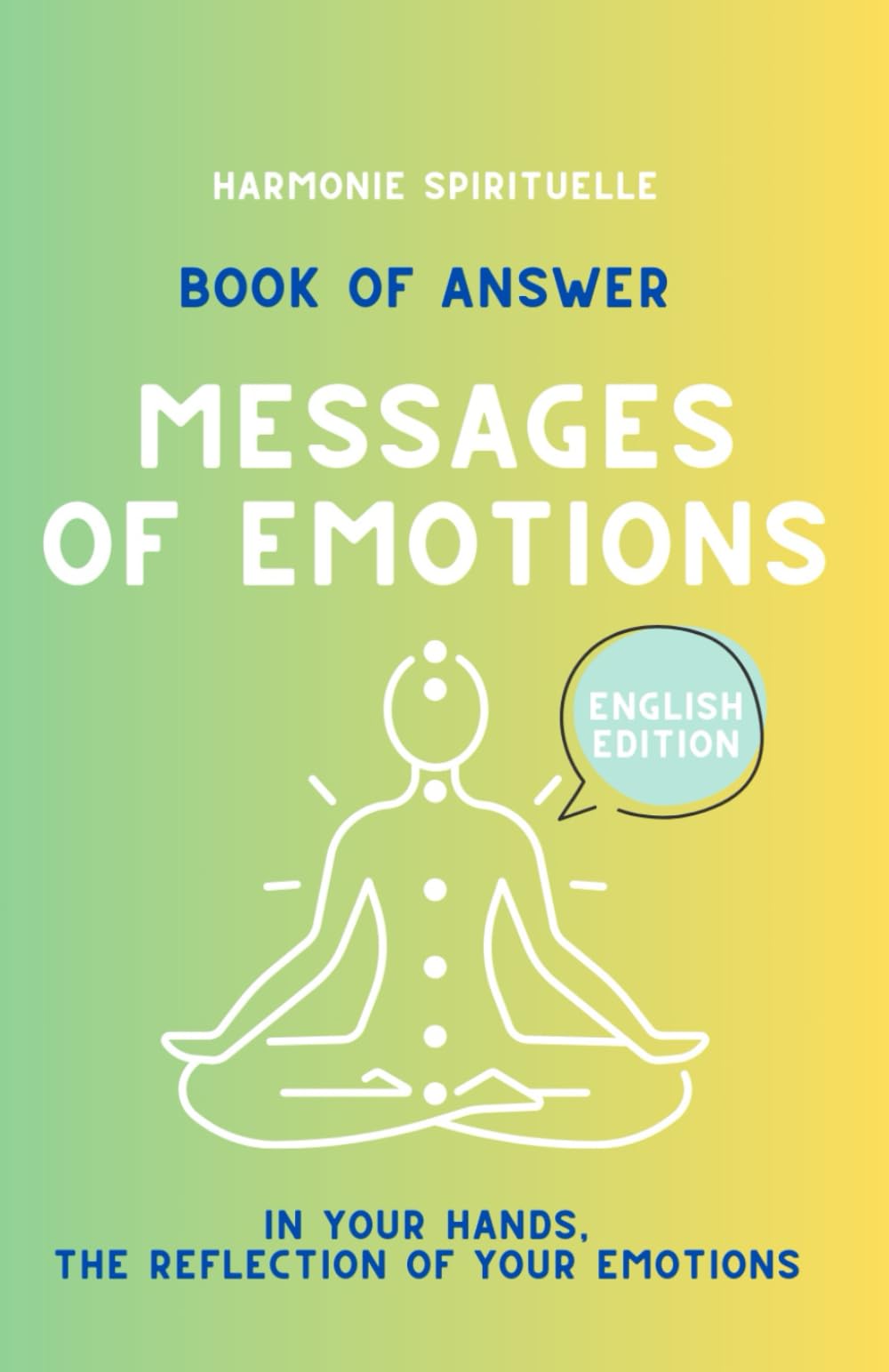 Book Of Answers — MESSAGES OF EMOTIONS: A modern oracle to understand your emotions, find inner clarity, and reconnect with your intuition.