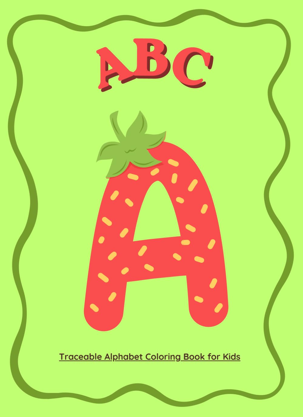 ABC: Traceable Coloring Book for Kids