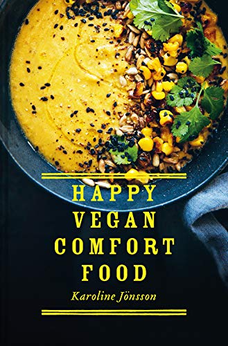  Happy Vegan Comfort Food livre En ligne