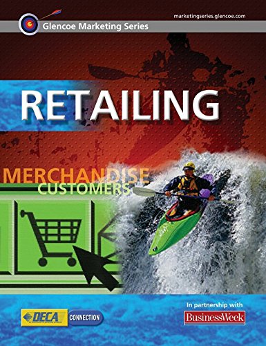 Glencoe Marketing Series: Retailing, Student Edition