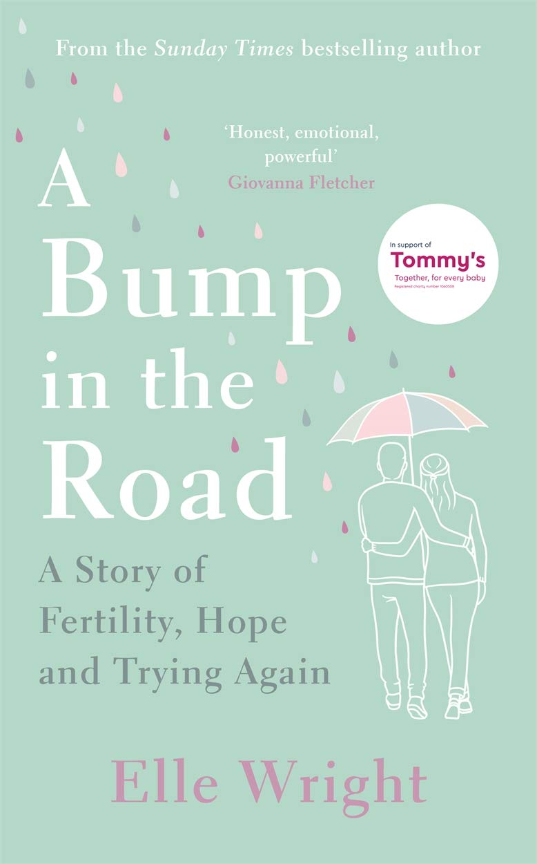 Lagom A Bump in the Road: A Story of Fertility, Hope and Trying Again