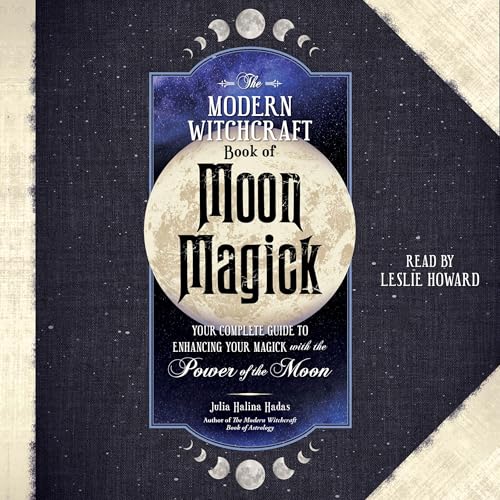 Page de couverture de The Modern Witchcraft Book of Moon Magick