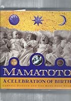 Mamatoto: A Celebration of Birth 0140166211 Book Cover