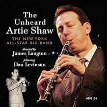 The Unheard Artie Shaw - coolthings.us