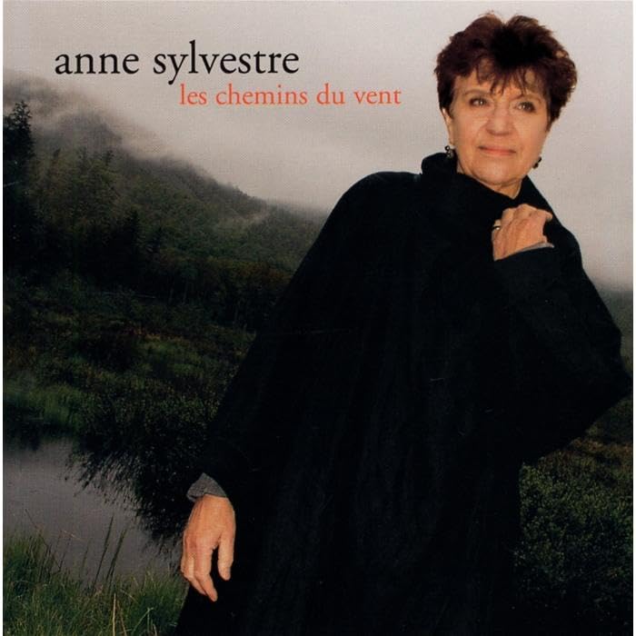 Chemins Du Vent Sylvestre, Anne