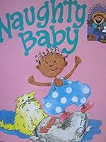 Naughty Baby [Giggling Gerite] 1559116315 Book Cover