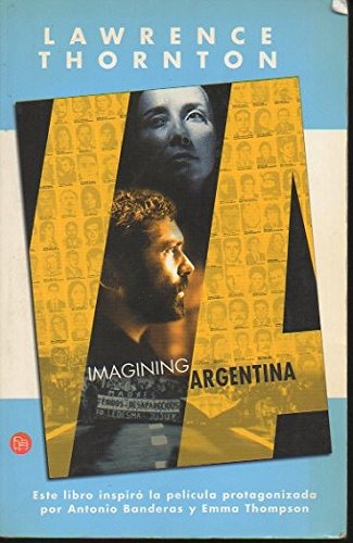IMAGINING ARGENTINA FC LAWRENCE THORTON [Spanish] 8466312021 Book Cover