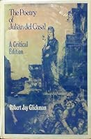 Poetry of Julian Del Casal: A Critical Edition. by Robert Jay Glickman. Vol 2. a University of Florida Book 0813005965 Book Cover