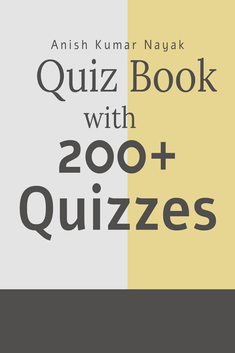 Quiz book with 200+ Quizzes. Paperback – 16 January 2023