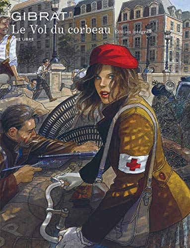  Le vol du corbeau - L'intégrale - Tome 0 - Le vol du corbeau - L'intégrale (définitive) Gratuit