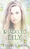 Shackled Lily (Winsor Series Book 2)