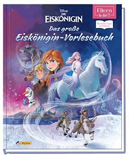 Disney - Das große Eiskönigin-Vorlesebuch (ELTERN-Vorlesebuch): Zauberhafte Geschichten von Elsa, Anna und ihren Freunden! Für Kinder ab 4 (ELTERN-Vorlesebücher)