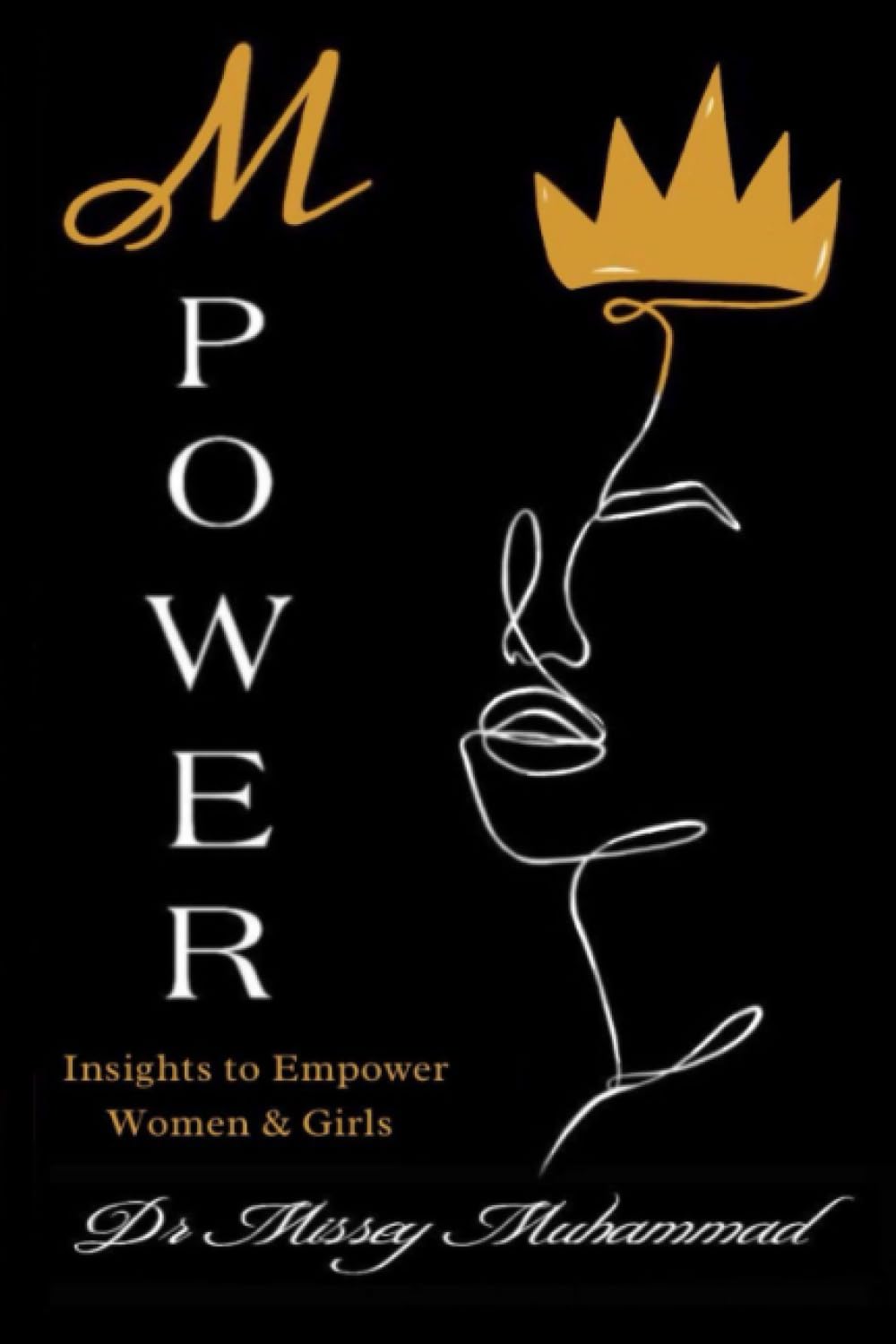MPOWER - Insights to Empower Women and Girls Paperback – 30 July 2023
