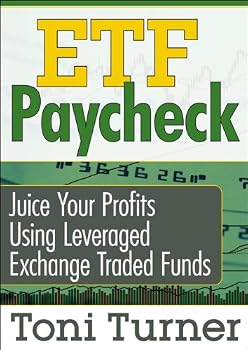 DVD-ROM ETF Paycheck: Juice Your Profits Using Leveraged Exchange Traded Funds Book