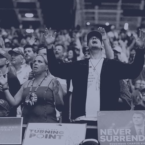 MAGA And Evangelical Christianity Converge At Kirk Memorial Podcast Por arte de portada