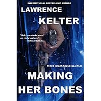 Making Her Bones