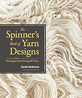 Algopix Similar Product 14 - The Spinners Book of Yarn Designs