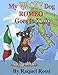 My Wacky Dog Romeo Goes to Italy