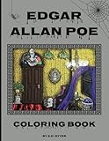 Edgar Allan Poe Coloring Book: An Adult Coloring Experience Inspired by the Father of Horror