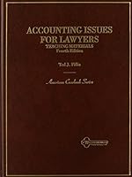 Accounting Issues for Lawyers: Teaching Materials (American Casebook Series) 0314862803 Book Cover