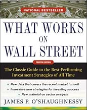 Download What Works On Wall Street: The Classic Guide to the Best-Performing Investment Strategies of All Time PDF
