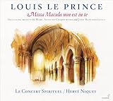 cd prince piano Messe - Motets Le Prince: Missa Macula Non Est In Te (Inc. Charpentier Y Lully) ; Le Concert Spirituel - Niquet