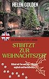 Stibitzt zur Weihnachtszeit (Ein Königlich Cosy-Krimi) : Rätsel mit Tee und Stil – herzlich englisch und herrlich cosy (Die königlich Cosy-Krimis 15)
