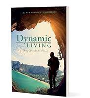 Dynamic Living 0990496422 Book Cover