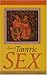 Heart of Tantric Sex