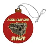 I Still Play with Blocks Automotive Mechanic Car Engine Wood Christmas Tree