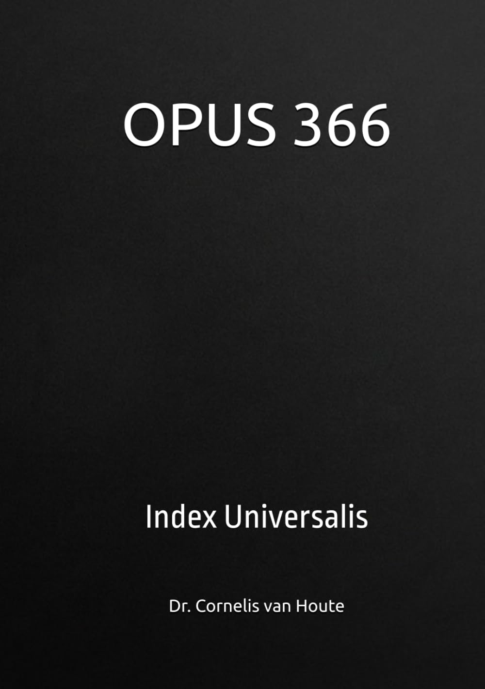 OPUS 366: Index Universalis (The Law of Wolves)