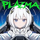 Plazma (可不 Cover)