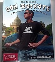 The Teenage Don Quixote Adventures in California (Spanish Edition) 075601431X Book Cover