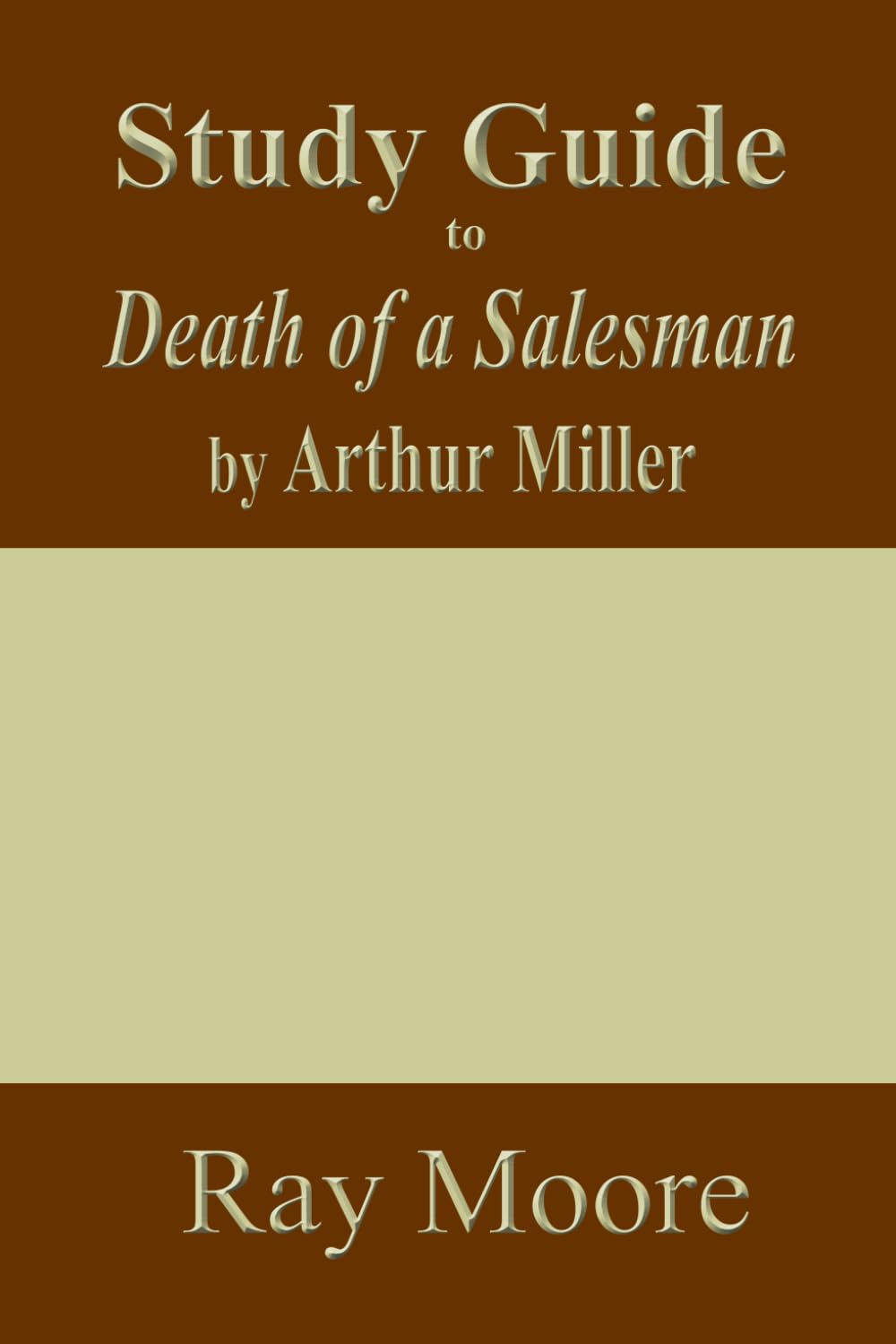 Study Guide to Death of a Salesman by Arthur Miller