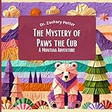 le cube crans montana  The Mystery of Paws the Cub: A Montana Adventure (Adventure Detectives: Discover the USA)