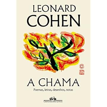 Capa do livro A chama: Poemas, letras, desenhos, notas