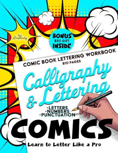 COMICS Calligraphy & Lettering Workbook: 210 Practice Pages