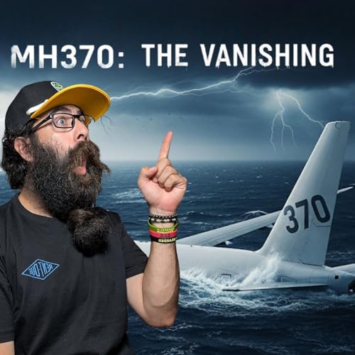 MH370's Final Moments: The Unsolved Mystery of a Vanished Plane | Triple T Podcast cover art