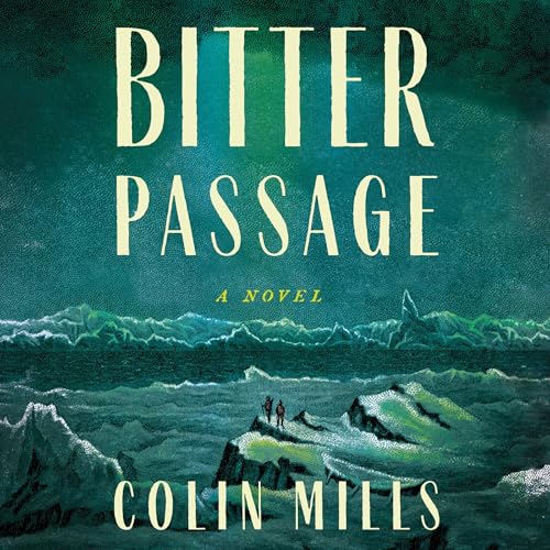 Bitter Passage by Colin Mills episode artwork